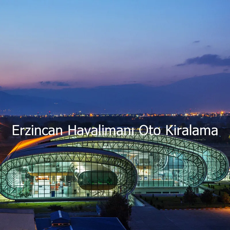 Erzincan Havaliman Oto Kiralama