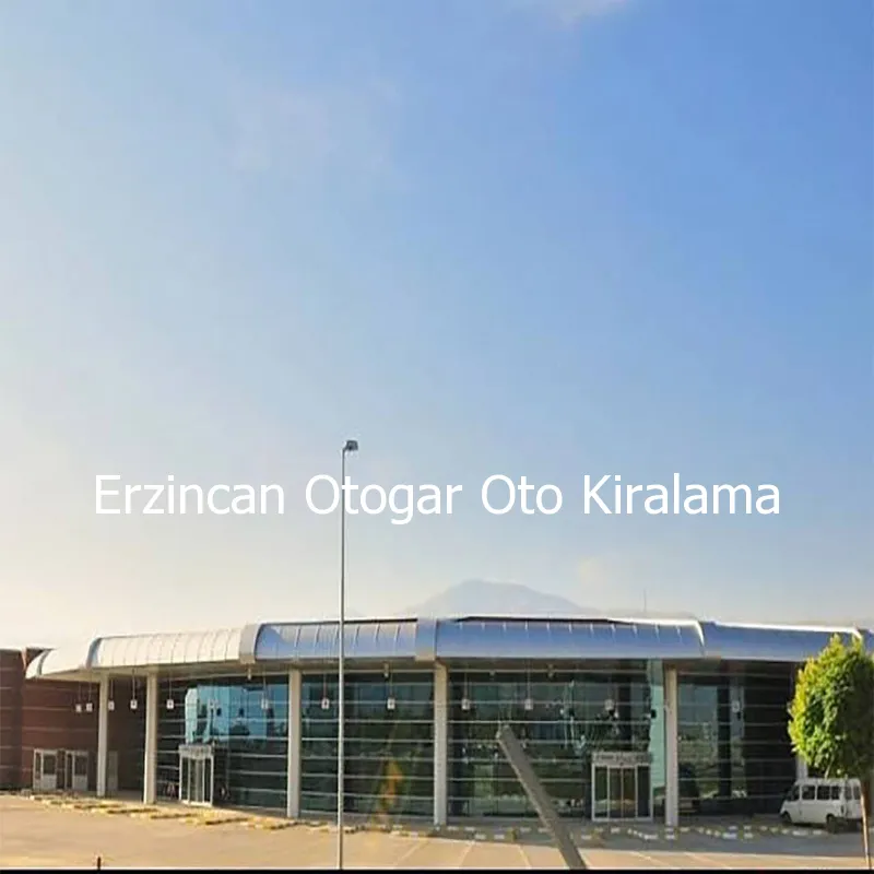Erzincan Otogar Oto Kiralama